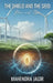 The Shield and the Seed: Peace and Hope by Mahendra Jagir