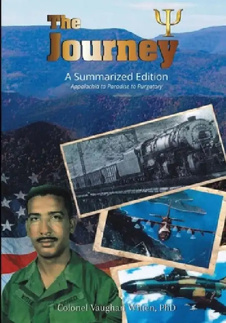 The Journey: A Summarized Edition by Colonel Vaughan Witten
