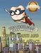 The Adventures of Billy Molar: Super Tooth and the Plaque Attack by Anne Sprabery