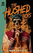 The Hushed Boys by Caleb J. Pecue