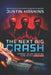 The Next Big Crash: Conspiracy, Collapse, and the Men Behind History's Biggest Heist by Jack McPherrin, Justin Trask Haskins