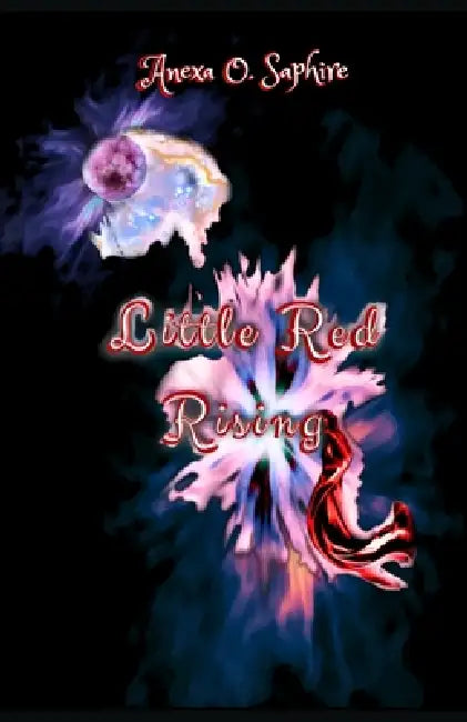 Little Red Rising by Anexa Saphire