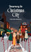 Journey to Christmas City: A Box Kids Adventure by B. R. Griffin