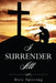 I Surrender All by Dave Spiering