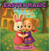 Easter Magic: Luna's Spring Adventures with Ms. Easter Bunny by Landrum, Irina