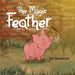 The Magic Feather by Ian Stanbrook
