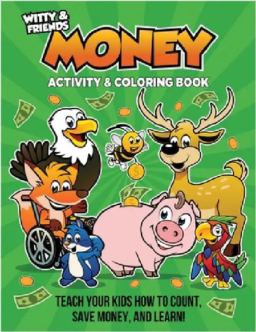 Money Activity & Coloring Book: Teach Your Kids How To Count, Save Money, And Learn by Darla, Qb