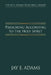 Preaching According to the Holy Spirit by Jay E. Adams