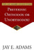 Preterism: Orthodox or Unorthodox? by Jay E. Adams
