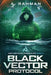 Black Vector Protocol: Book 2 by A. Rahman