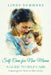 Self-Care for New Moms A Guide to Self-Care: Supporting New Moms on Their Journey by Lindy Summers