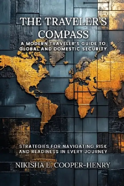 The Traveler's Compass by Nikisha Cooper- Henry