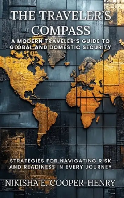 The Traveler's Compass by Nikisha Cooper- Henry