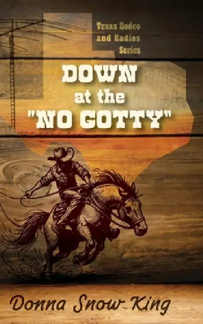 Down at the "No Gotty" by Donna Snow King