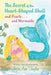 The Secret of the Heart-Shaped Shell and Pearls . . . and Mermaids by Jeanann Taylor, Jeanann Taylor