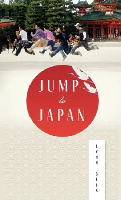 Jump to Japan by Lynn Geis