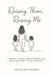 Raising Them, Raising Me by Sacha Michailides