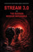 Stream 3.0 Or the Russian Mission Impossible by Victoria Kataeva, Voronina, Angela Khachaturyan