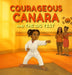 Courageous Canara and The Big Test by Canara S. Price, Elena Yalcin