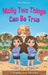 Molly Two Things Can Be True: A Sleepaway Camp Adventure by Shari Harpaz