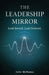 The Leadership Mirror by Julie McManus