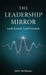 The Leadership Mirror by Julie McManus
