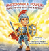 Unstoppable Power! Being Strong with God's Armor by Sammy J. Carter
