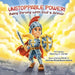 Unstoppable Power! Being Strong with God's Armor by Sammy J. Carter