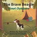 The Brave Beagle: Great Outdoors by Kate Hubaidulina, Ryan Ivory