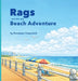 Rags and the Big Beach Adventure by Penelope Hopscotch