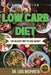 Low Carb Diet: The Healthy Way to Lose Weight by Luis Mispireta