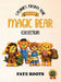 Stories from the Magic Bear Collection - Book One by Faye Roots