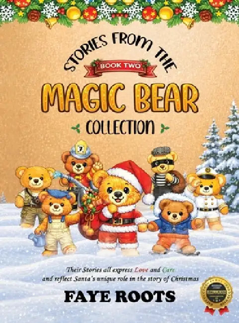 Stories from the Magic Bear Collection - Book Two by Faye Roots