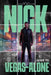 Nick Goes To Vegas - ALONE by Karen Weller