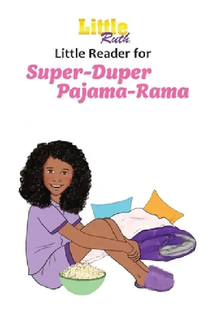 Little Ruth: Super-Duper Pajama-Rama Little Reader by Dee Write