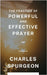 The Practice of Powerful and Effective Prayer by Cross-Points Books