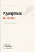 The Symptom Guide: From Presentation to Diagnosis by Amir Ahmad, Roheen Soharia, Preethi Manoharan