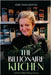 The Billionaire Kitchen: Secrets from the World's Most Exclusive Tables by Dana Minuta, Chef