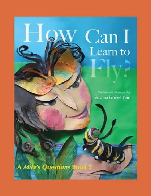 How Can I Learn To Fly by Zuzana Hahn