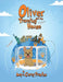 Oliver and the Traveling House by Amy And Corey Franks
