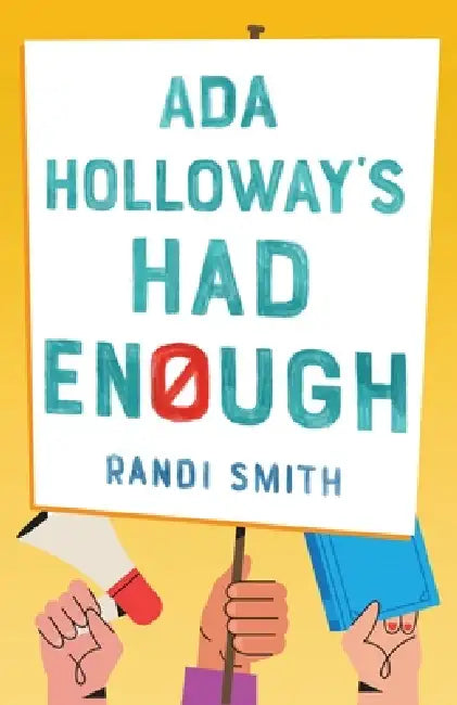 Ada Holloway's Had Enough by Randi Smith