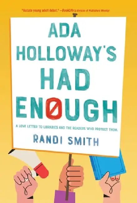 Ada Holloway's Had Enough Library Edition by Randi Smith