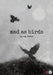 mad as birds by S. M. Foran