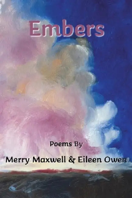 Embers by Merry Maxwell, Eileen Owen
