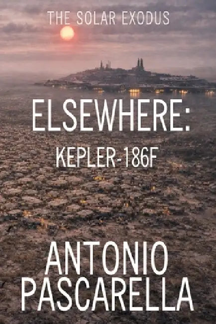 Elsewhere: Kepler-186f by Antonio Pascarella