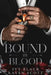 Bound by Blood: A Dark Mafia Romance by Raven Scott, Ivy Black