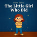 The Little Girl Who Did by Jessica Galaxy, Robi Sanchez