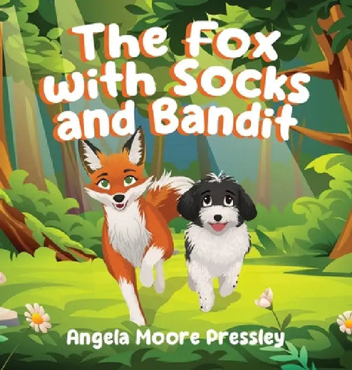 The Fox with Socks and Bandit by Angela Moore Pressley