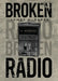 Broken Radio by James J. Barry