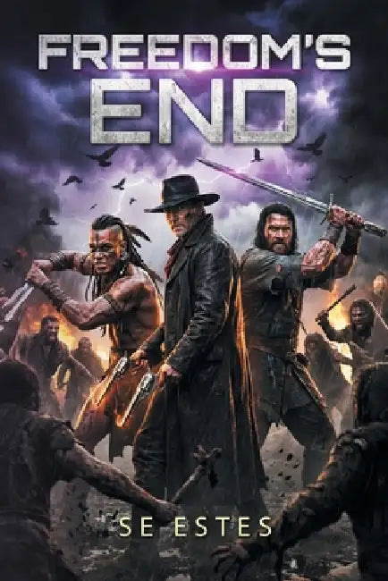 Freedom's End by Se Estes